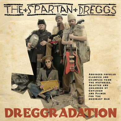 Childish, Billy & Spartan Dreggs: Dreggredation (Vinyl LP)