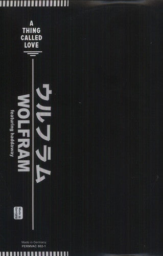 Wolfram: A Thing Called Love (12-Inch Single)