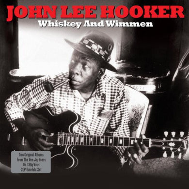 John Lee Hooker: Whiskey & Wimmen (Vinyl LP)