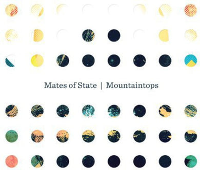 Mates of State: Mountaintops (Vinyl LP)