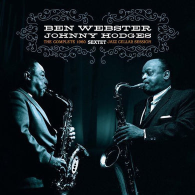 Webster, Ben / Hodges, Johnny: Complete Jazz Cellar Session 1960 (Vinyl LP)