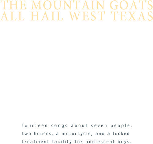 Mountain Goats: All Hail West Texas (Vinyl LP)