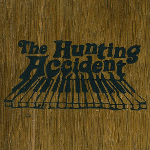 Hunting Accident: Hunting Accident (7-Inch Single)