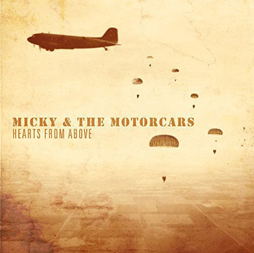 Micky & the Motorcars: Hearts from Above (Vinyl LP)