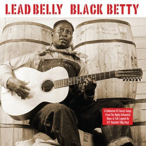 Lead Belly: Black Betty (Vinyl LP)
