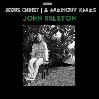 Ralston, John: Jesus Christ/A Marigny Xmas (Vinyl LP)