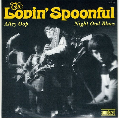 Lovin Spoonful: Alley Oop/Night Owl Blues (7-Inch Single)