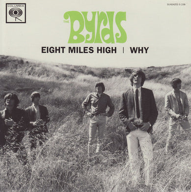 The Byrds: Eight Miles High/Why (7-Inch Single)