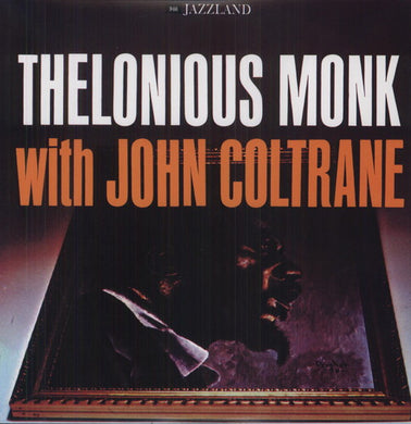 John Coltrane: Thelonious Monk with John Coltrane (Vinyl LP)