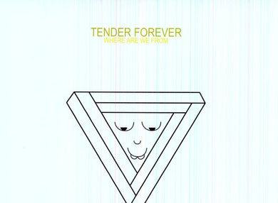 Tender Forever: Where Are We from (Vinyl LP)