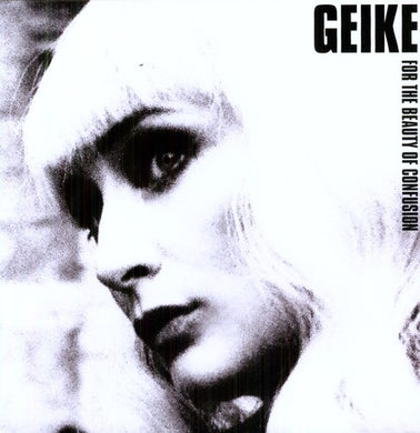 Geike: For the Beauty of Confusion (Vinyl LP)