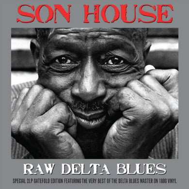 House, Son: Raw Delta Blues (Vinyl LP)