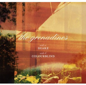 Grenadines: Shake/Colorblind (7-Inch Single)