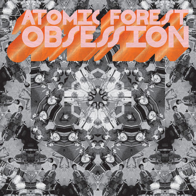 Atomic Forest: Obsession (Vinyl LP)