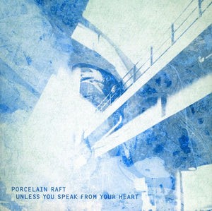 Porcelain Raft: Unless You Speak From Your Heart/Something In Between (7-Inch Single)