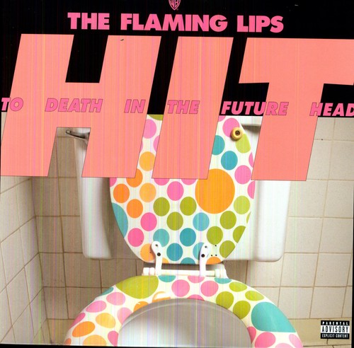 The Flaming Lips: Hit to Death in the Future Head (Vinyl LP)