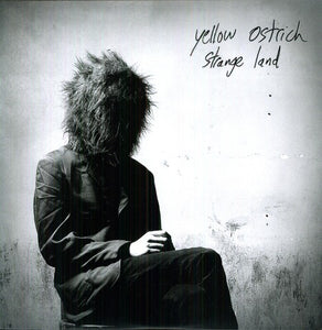 Yellow Ostrich: Strange Land (Vinyl LP)