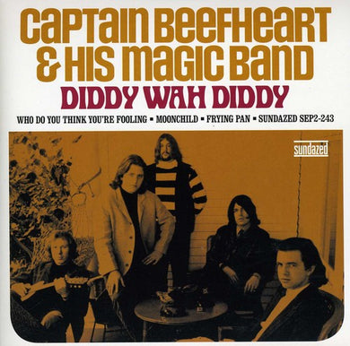 Captain Beefheart: Diddy Wah Diddy/Who Do You Think You Are Fooling and Moonchild/Frying (7-Inch Single)