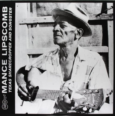 Mance Lipscomb: Texas Sharecropper & Songster (Vinyl LP)