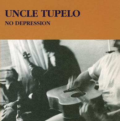 Uncle Tupelo: No Depression (Vinyl LP)
