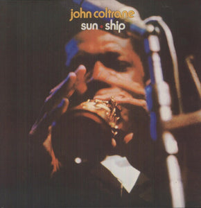 Coltrane, John: Sun Ship (reissue) (Vinyl LP)