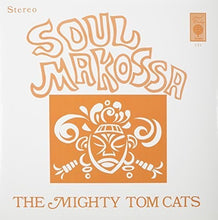 Mighty Tom Cats: Soul Makossa (Vinyl LP)