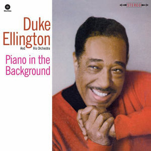 Ellington, Duke & His Orchestra: Piano in the Background (Vinyl LP)