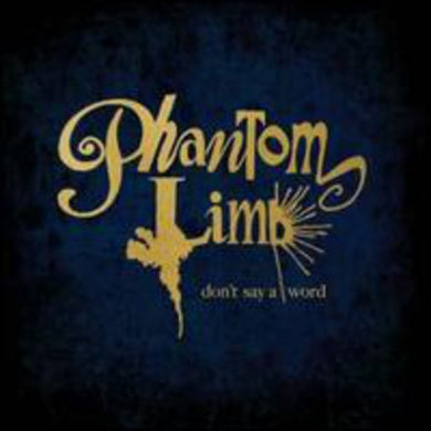 Phantom Limb: Don't Say a Word (7-Inch Single)