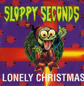 Sloppy Seconds: Lonely Christmas (7-Inch Single)