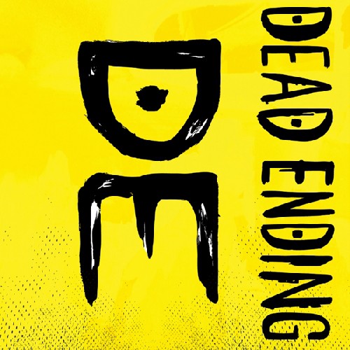 Dead Ending: Dead Ending (12-Inch Single)