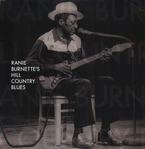 Burnette, Ranie: Ranie Burnette's Hill Country Blues (Vinyl LP)