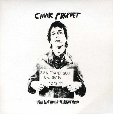 Chuck Prophet: Left Hand & the Right Hand (7-Inch Single)