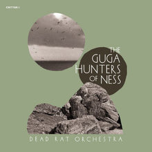 Dead Rat Orchestra: Guga Hunters of Ness (Vinyl LP)