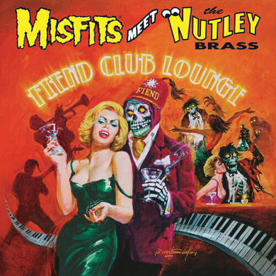 Misfits Meet the Nutley Brass: Fiend Club Lounge (Vinyl LP)