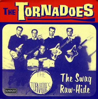 Tornadoes: The Swag / Raw-Hide (7-Inch Single)