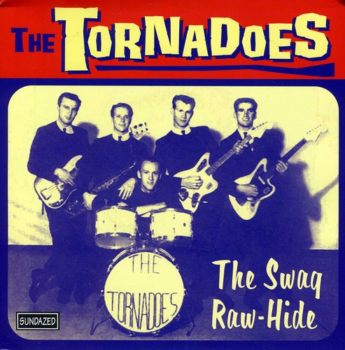 Tornadoes: The Swag / Raw-Hide (7-Inch Single)