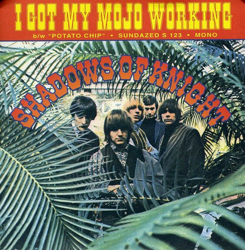 Shadows of Knight: I Got My Mojo Working (7-Inch Single)
