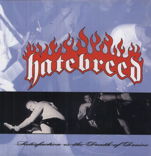 Hatebreed: Satisfaction Is the Death of Desire (Vinyl LP)