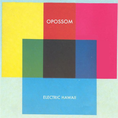 Opossom: Electric Hawaii (7-Inch Single)