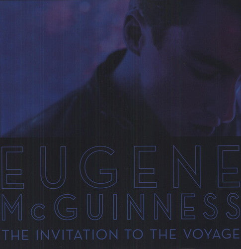 McGuinness, Eugene: Invitation to the Voyage (Vinyl LP)