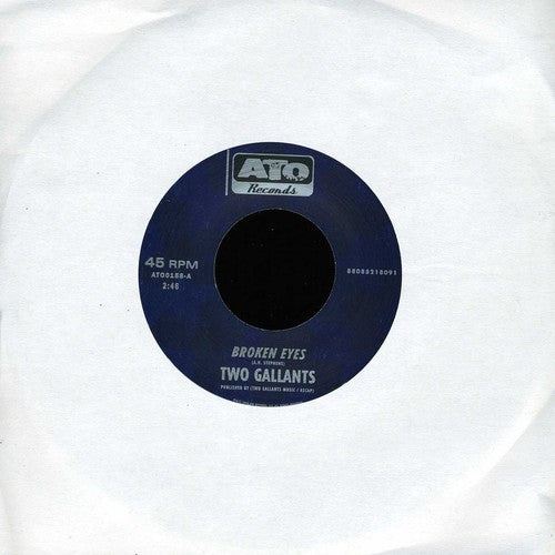 Two Gallants: Broken Eyes B/W Dyin Crapshooters Blues (7-Inch Single)