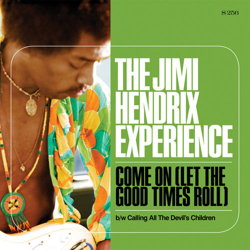 Jimi Hendrix: Come On (Let The Good Times Roll)/Calling All The Devil's Children (7-Inch Single)