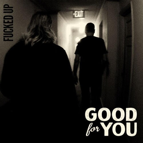 Good for You: Fucked Up (7-Inch Single)