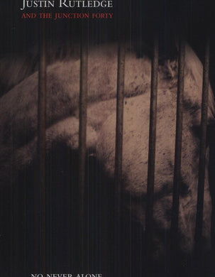 Rutledge, Justin: No Never Alone (Vinyl LP)