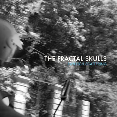 Fractal Skulls: Rayleigh Scattering (Vinyl LP)
