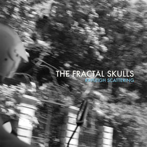Fractal Skulls: Rayleigh Scattering (Vinyl LP)