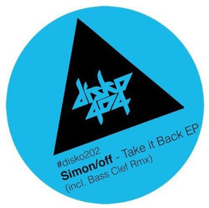 Simon/Off: Take It Back EP (Incl. Bass Clef Remix) (12-Inch Single)