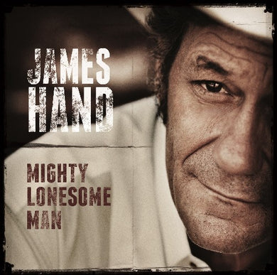 James Hand: Mighty Lonesome Man (Vinyl LP)