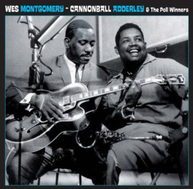Montgomery, Wes / Adderley, Cannonball: Wes Montgomery & the Poll Winners (Vinyl LP)