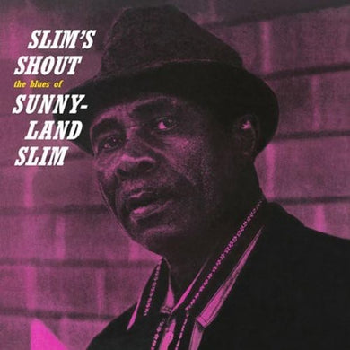 Slim, Sunnyland: Slim's Shout (Vinyl LP)